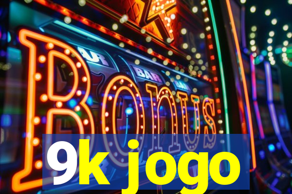 9k jogo